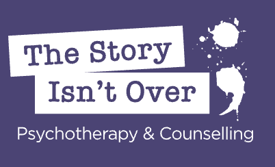 The Story Isn't Over Psychotherapy & Counselling